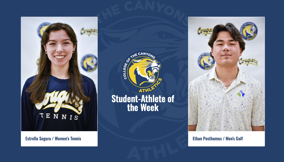 Promotional graphic featuring head shot photos of women’s tennis player Estrella Segura and men’s golf player Ethan Posthumus with the College of the Canyons athletics logo displayed in the background. 