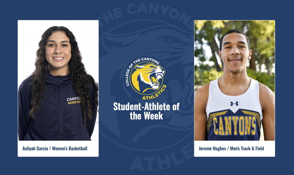 Promotional graphic featuring head shot photos of women’s basketball player Aaliyah Garcia and men’s track & field student-athlete Jerome Hughes with the College of the Canyons athletics logo displayed in the background. 
